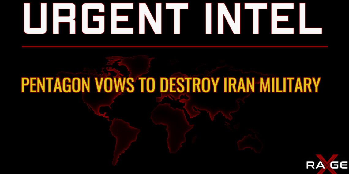 Pentagon Vows To Destroy Iran Military