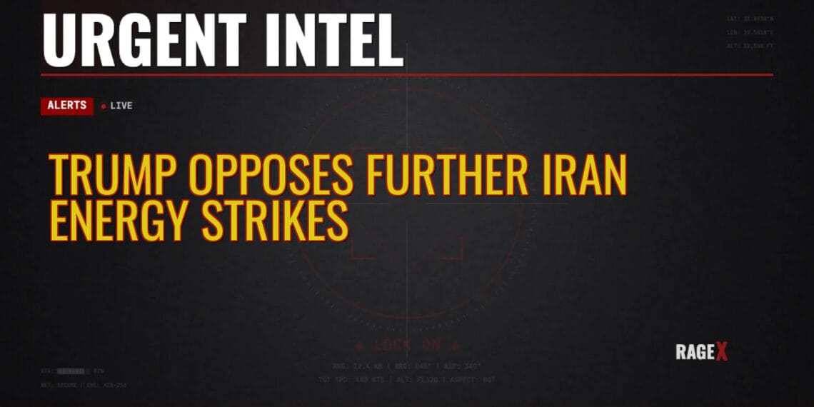 Trump Opposes Further Iran Energy Strikes
