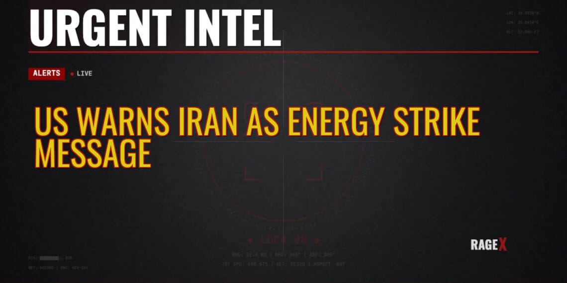 US Warns Iran as Energy Strike Message