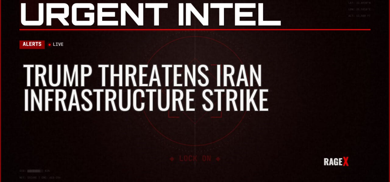 Trump Threatens Iran Infrastructure Strike