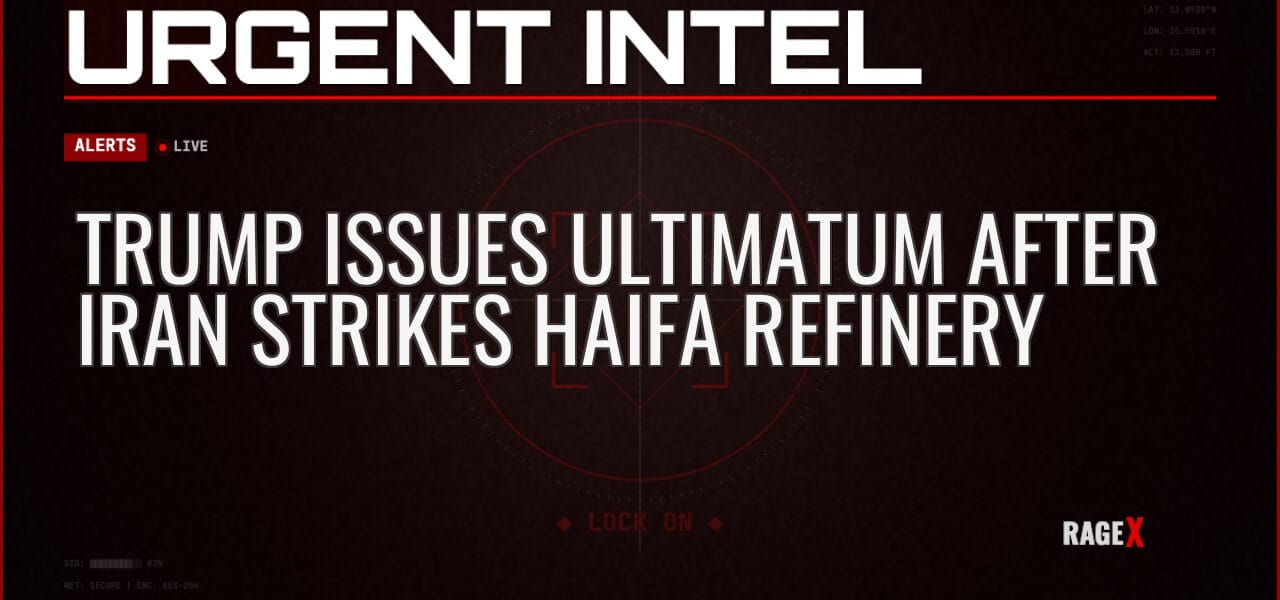 Trump Issues Ultimatum After Iran Strikes Haifa Refinery