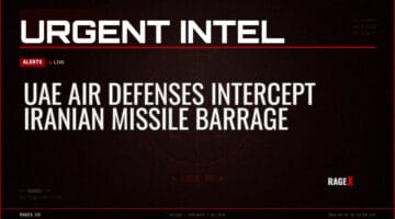 UAE Air Defenses Intercept Iranian Missile Barrage — Alerts — RAGE X Intelligence