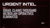 Israel Claims Thousand Hezbollah Operatives Eliminated — Alerts — RAGE X Intelligence