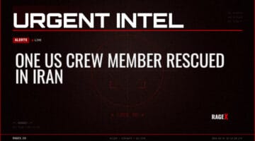 One US Crew Member Rescued in Iran — Alerts — RAGE X Intelligence