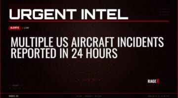 Multiple US Aircraft Incidents Reported in 24 Hours — Alerts — RAGE X Intelligence