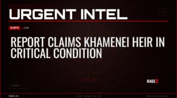 Report Claims Khamenei Heir in Critical Condition — Alerts — RAGE X Intelligence