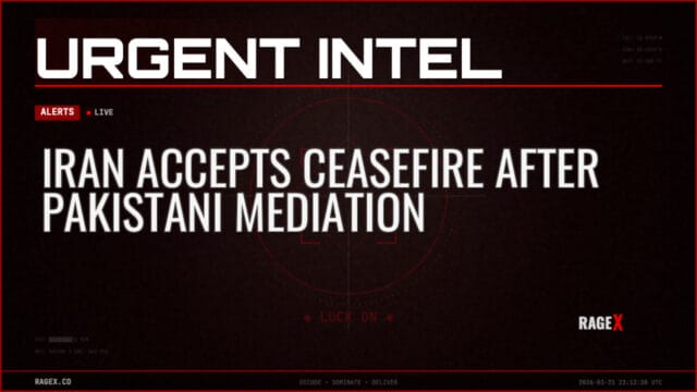 Iran Accepts Ceasefire After Pakistani Mediation — Alerts — RAGE X Intelligence
