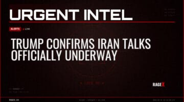 Trump Confirms Iran Talks Officially Underway — Alerts — RAGE X Intelligence