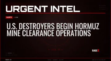 U.S. Destroyers Begin Hormuz Mine Clearance Operations — Alerts — RAGE X Intelligence