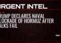 Trump Declares Naval Blockade of Hormuz After Talks Fail — Alerts — RAGE X Intelligence