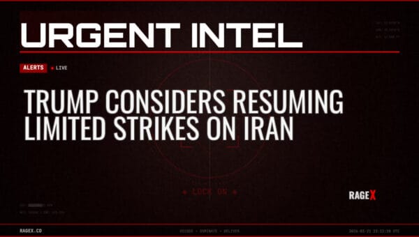 Trump Considers Resuming Limited Strikes on Iran — Intelligence — RAGE X Intelligence