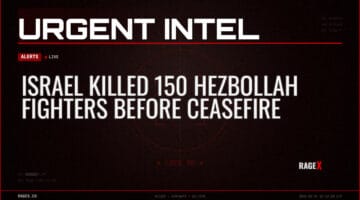 Israel Killed 150 Hezbollah Fighters Before Ceasefire — Alerts — RAGE X Intelligence
