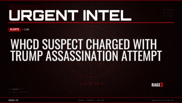 WHCD Suspect Charged With Trump Assassination Attempt — Alerts — RAGE X Intelligence