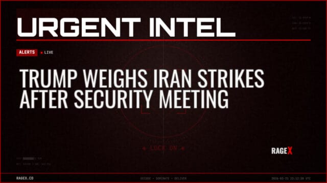 Trump Weighs Iran Strikes After Security Meeting — Alerts — RAGE X Intelligence